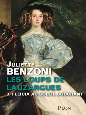 cover image of Les Loups de Lauzargues tome 3--Félicia au soleil couchant